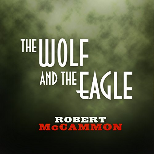 The Wolf and the Eagle (Michael Gallatin)