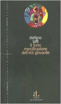 Il furto. La mercificazione dell'età giovanile