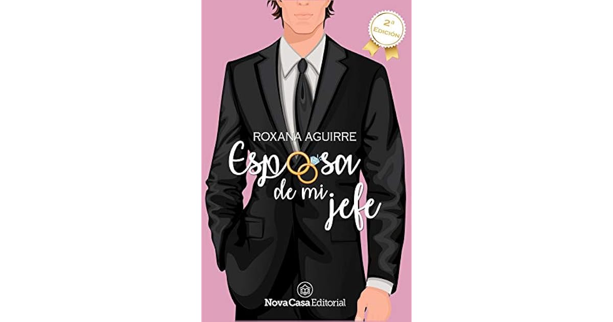 Esposa de mi jefe by Roxana Aguirre