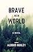 Brave New World