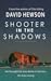 Shooter in the Shadows by David Hewson