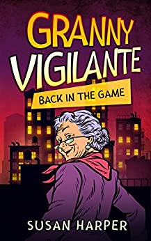 Back in the Game (Granny Vigilante #1)