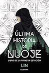 Última Historia de Nuoje. Libro de la primera estación