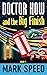 Doctor How and the Big Fini...