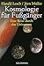 Kosmologie für Fußgänger: E...
