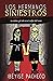 Los hermanos siniestros: La codicia y el odio en el confort del horror