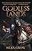 Godless Lands by Sean Crow