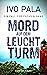 Mord auf dem Leuchtturm (Ein Fall für Fuchs & Haas, #10)