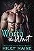 Worth the Wait by Miley Maine