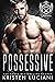 Possessive (Severinov Bratv...