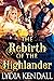 The Rebirth of the Highlander