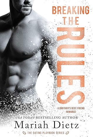 Breaking the Rules (The Dating Playbook #2)