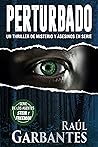 Perturbado: Un th...