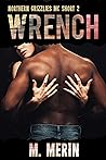 Wrench (Northern Grizzlies MC Short #2)