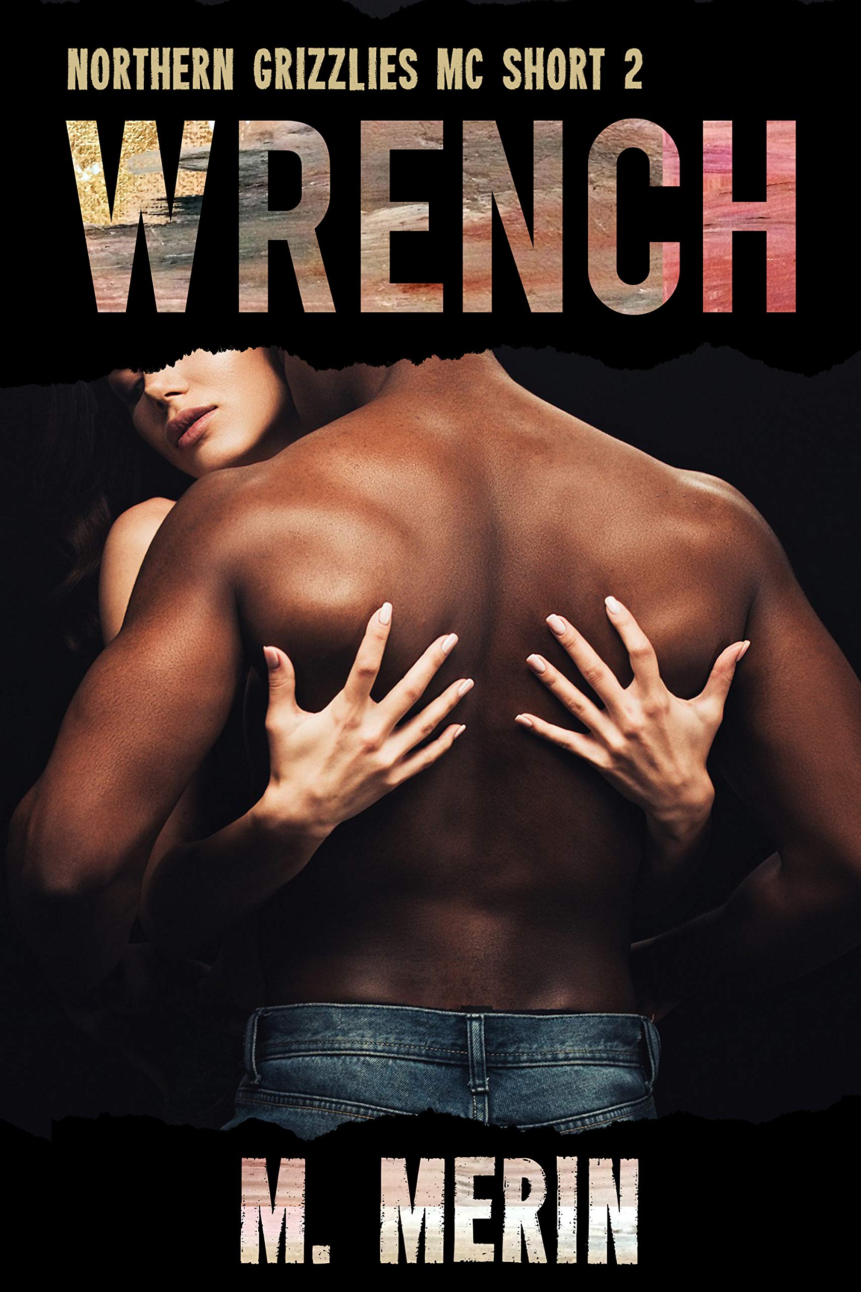 Wrench (Northern Grizzlies MC Short #2)
