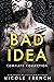 Bad Idea: The Complete Series
