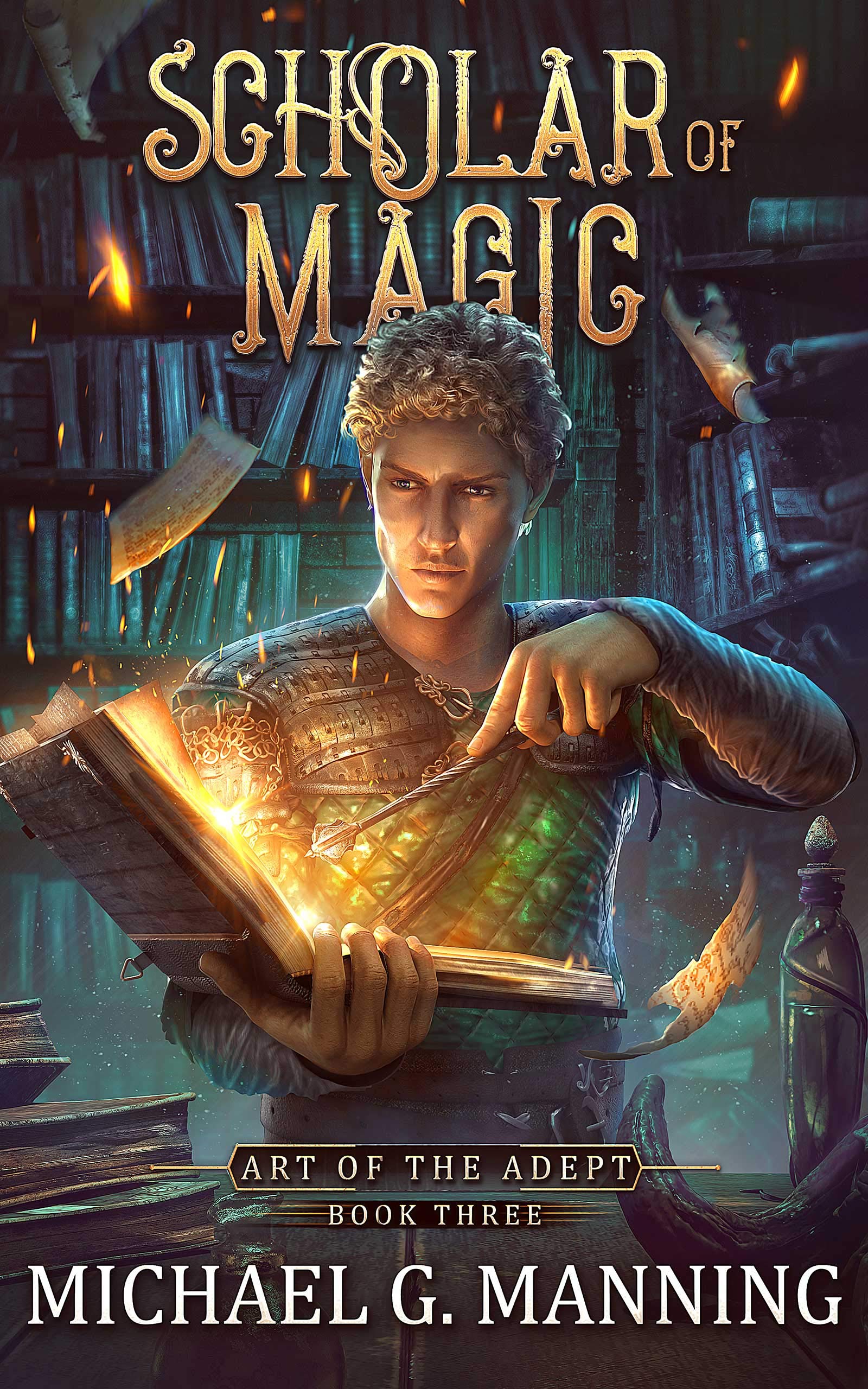Scholar of Magic (Art of the Adept, #3)