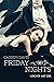 FRIDAY NIGHTS - Nächte mit ...