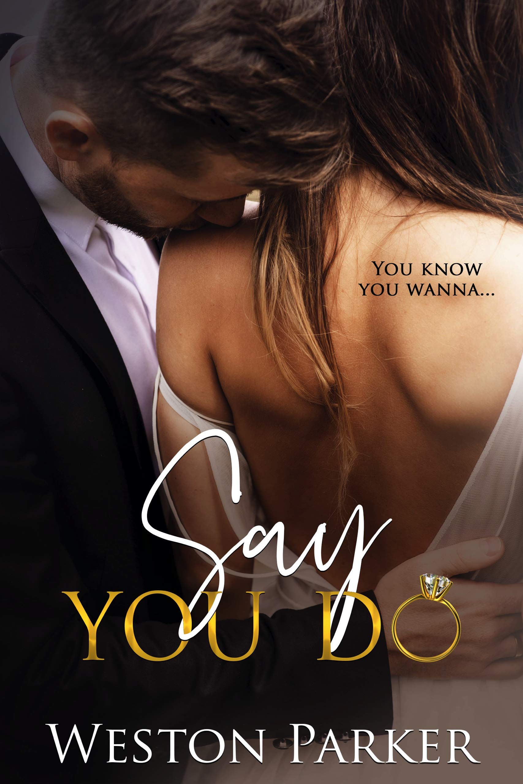 Say You Do (Wedding Bells Alpha #1)