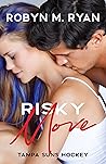 Risky Move (Tampa Suns Hockey, #2)