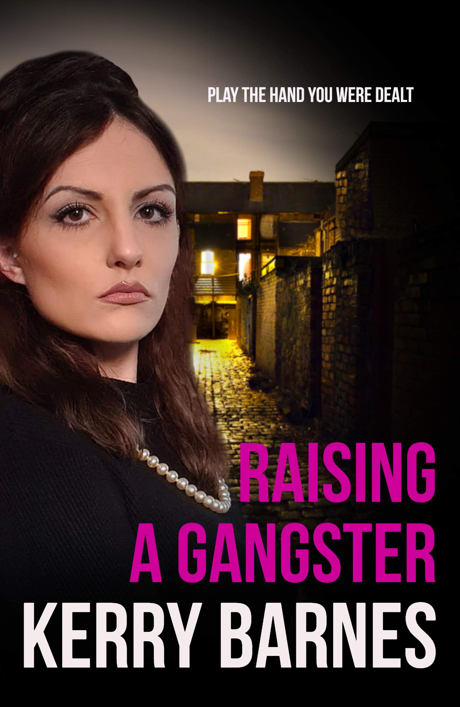Raising A Gangster (Cruel Secrets)