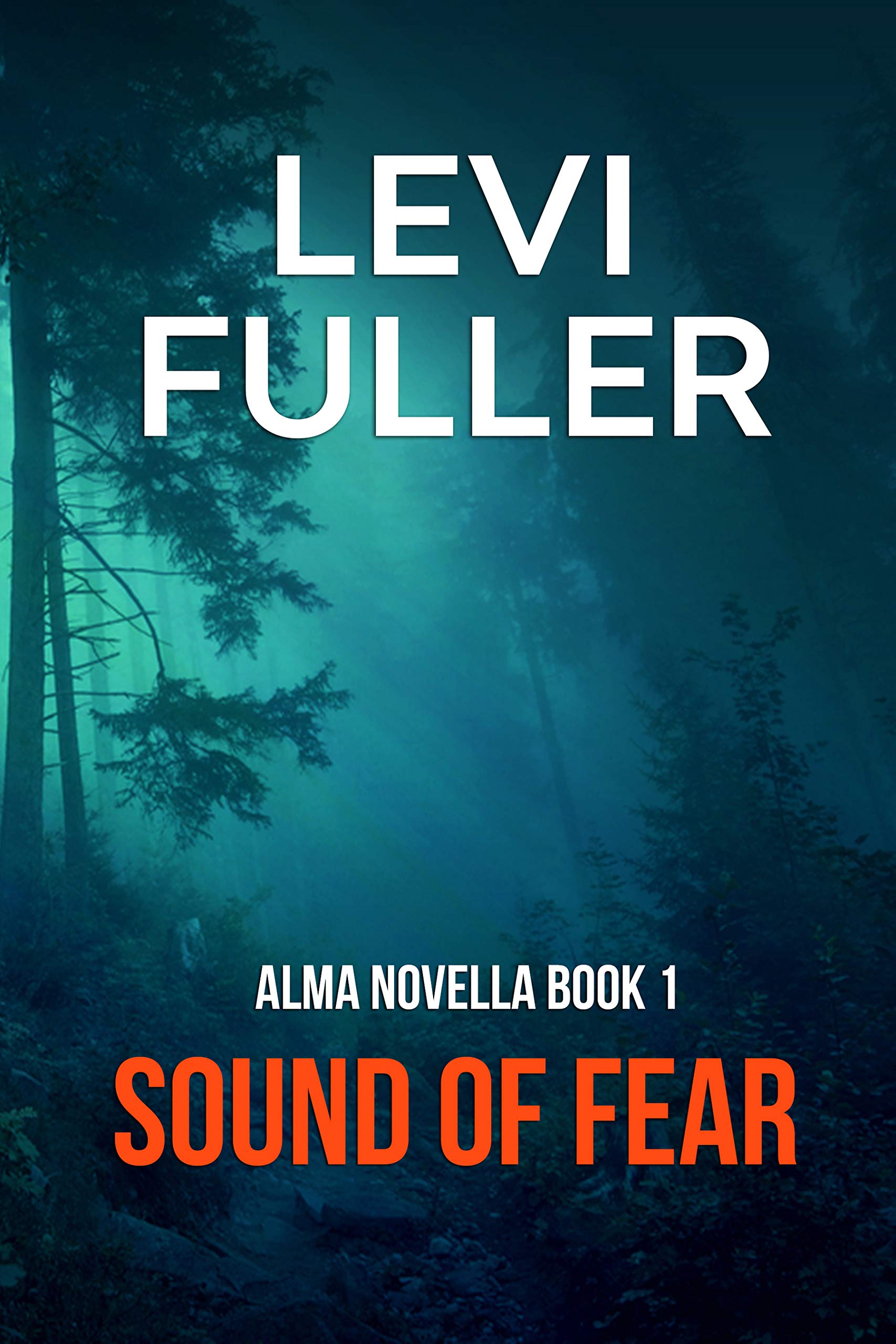 Sound of Fear (Alma #1)