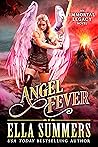 Angel Fever by Ella Summers