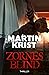 Zornesblind (Kommissar Kalk...