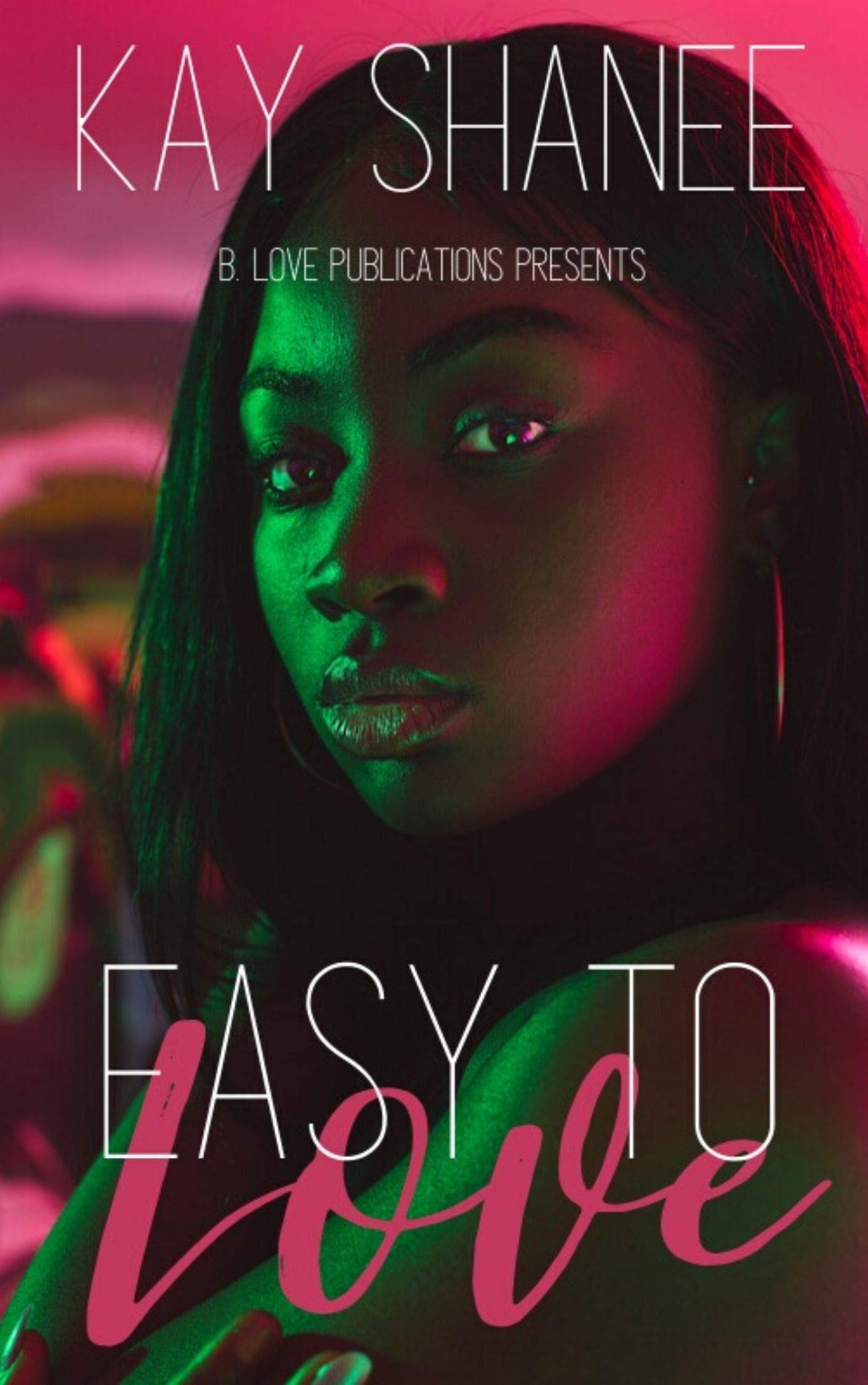 Easy to Love (Kindle Edition)