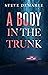 A Body in the Trunk