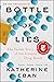 Bottle of Lies by Katherine Eban