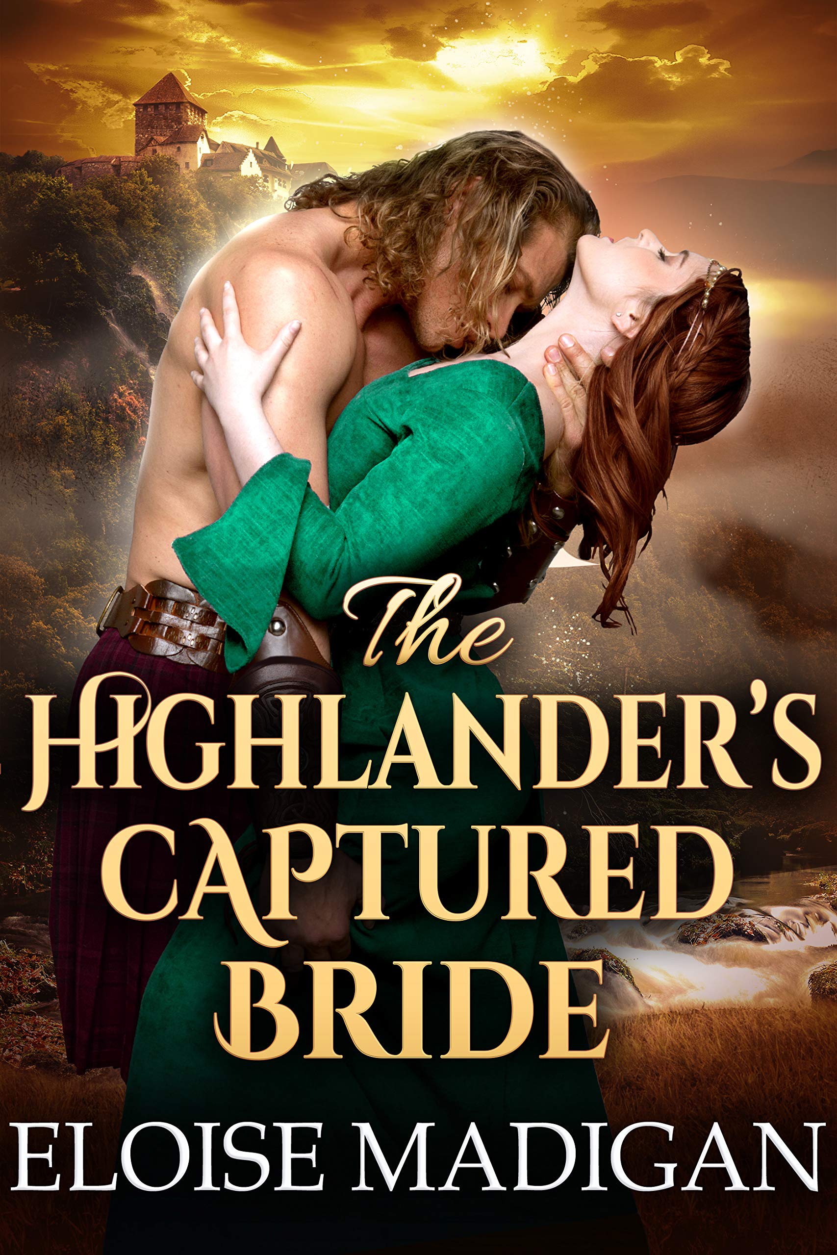 The Highlander's Captured Bride (Kindle Edition)