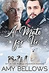 A Mate for Lu by Amy Bellows A Mate for Lu by Amy Bellows