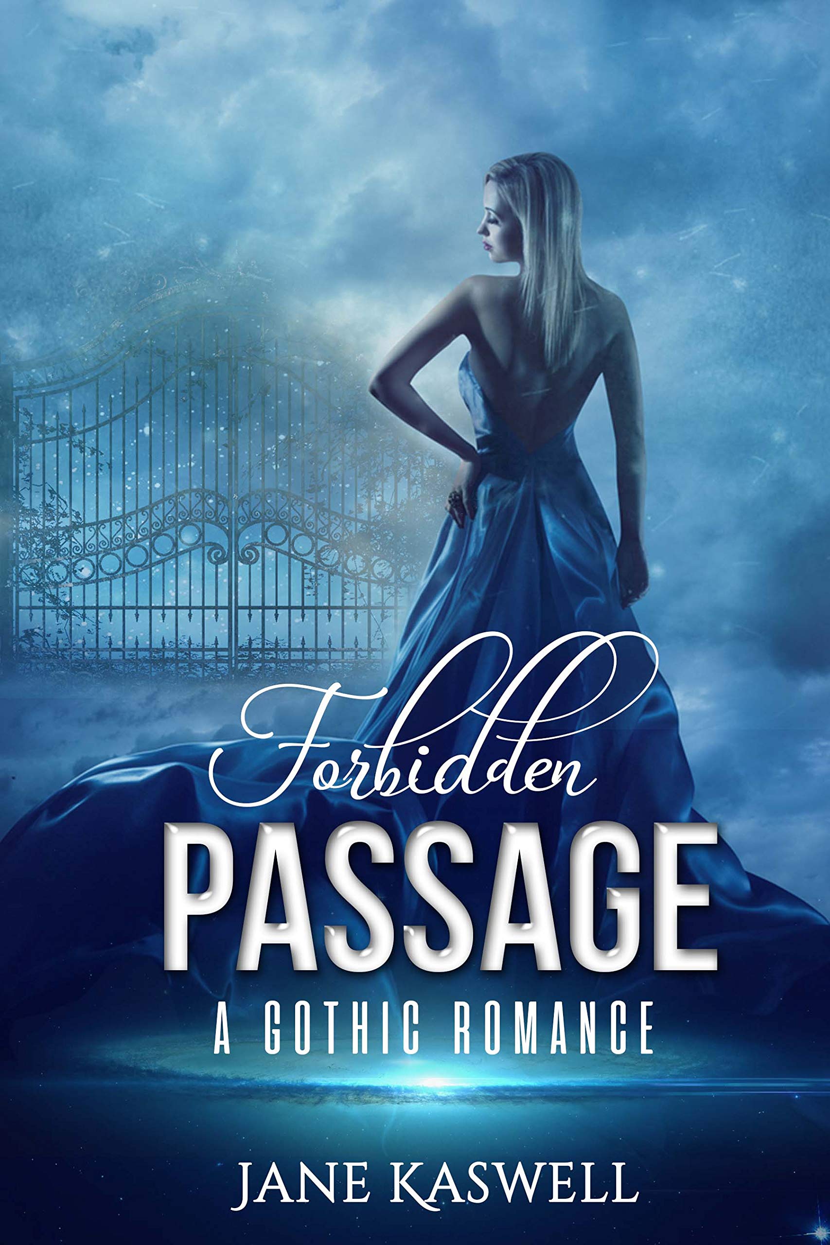 Forbidden Passage: A Gothic Romance (Gothic Obsession Book 1)