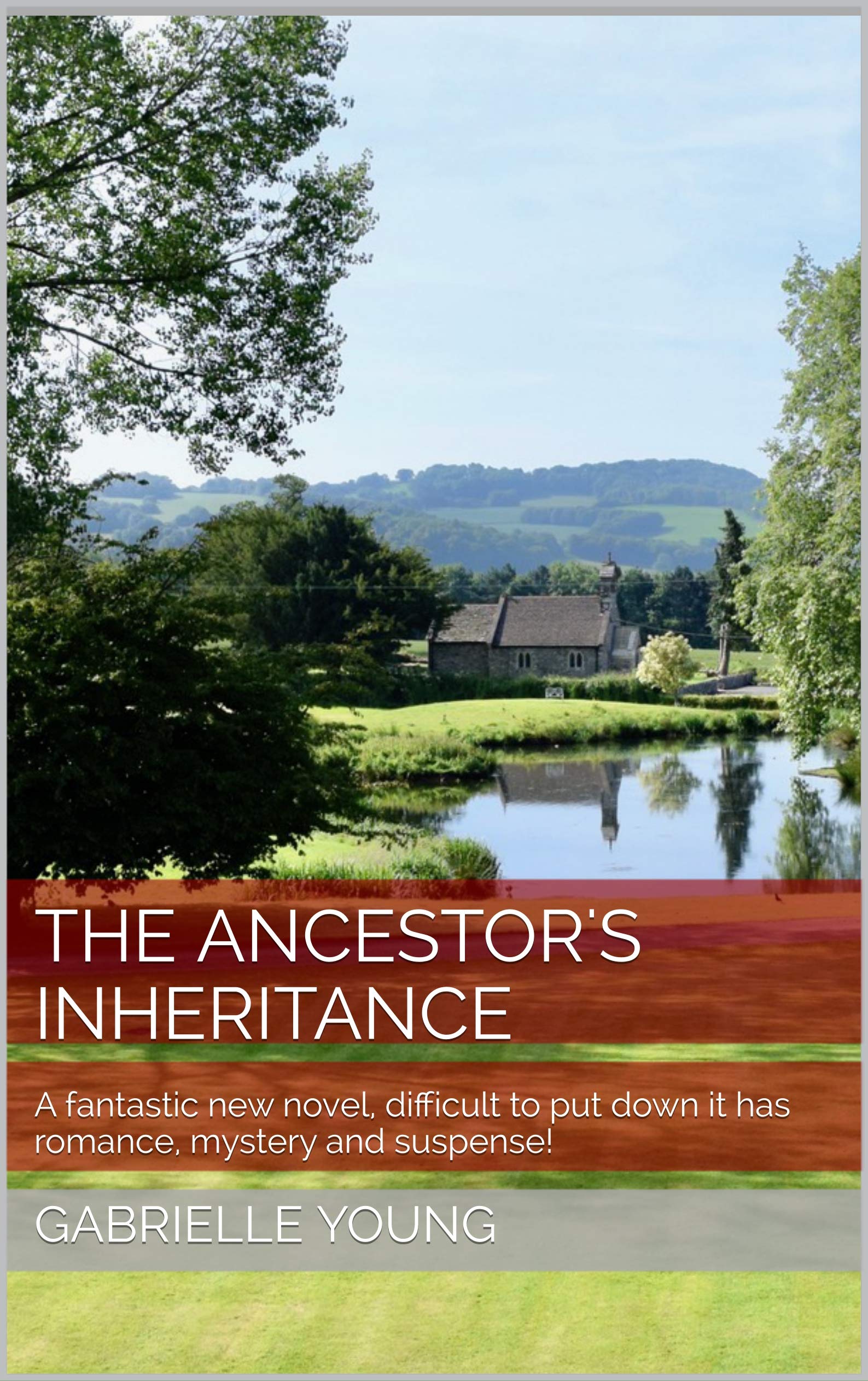 The Ancestor's Inheritance: A romantic family mystery uncovered by modern day internet genealogy (Kindle Edition)