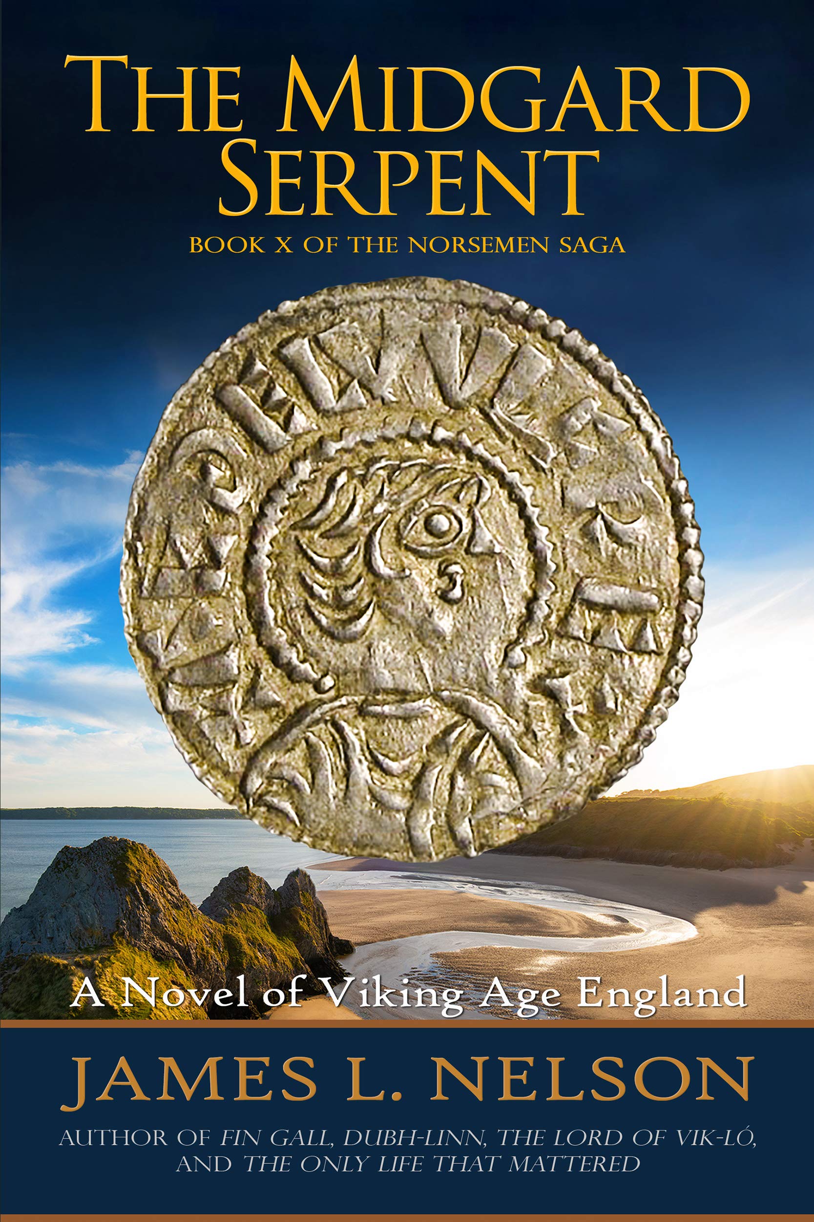 The Midgard Serpent: A Novel of Viking Age England (The Norsemen Saga Book 10)
