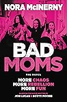Bad Moms: Hilario...