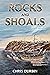 Rocks and Shoals (The Carli...