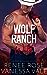 Wild (Wolf Ranch, #2)