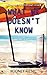 What He Doesn't Know (From ...
