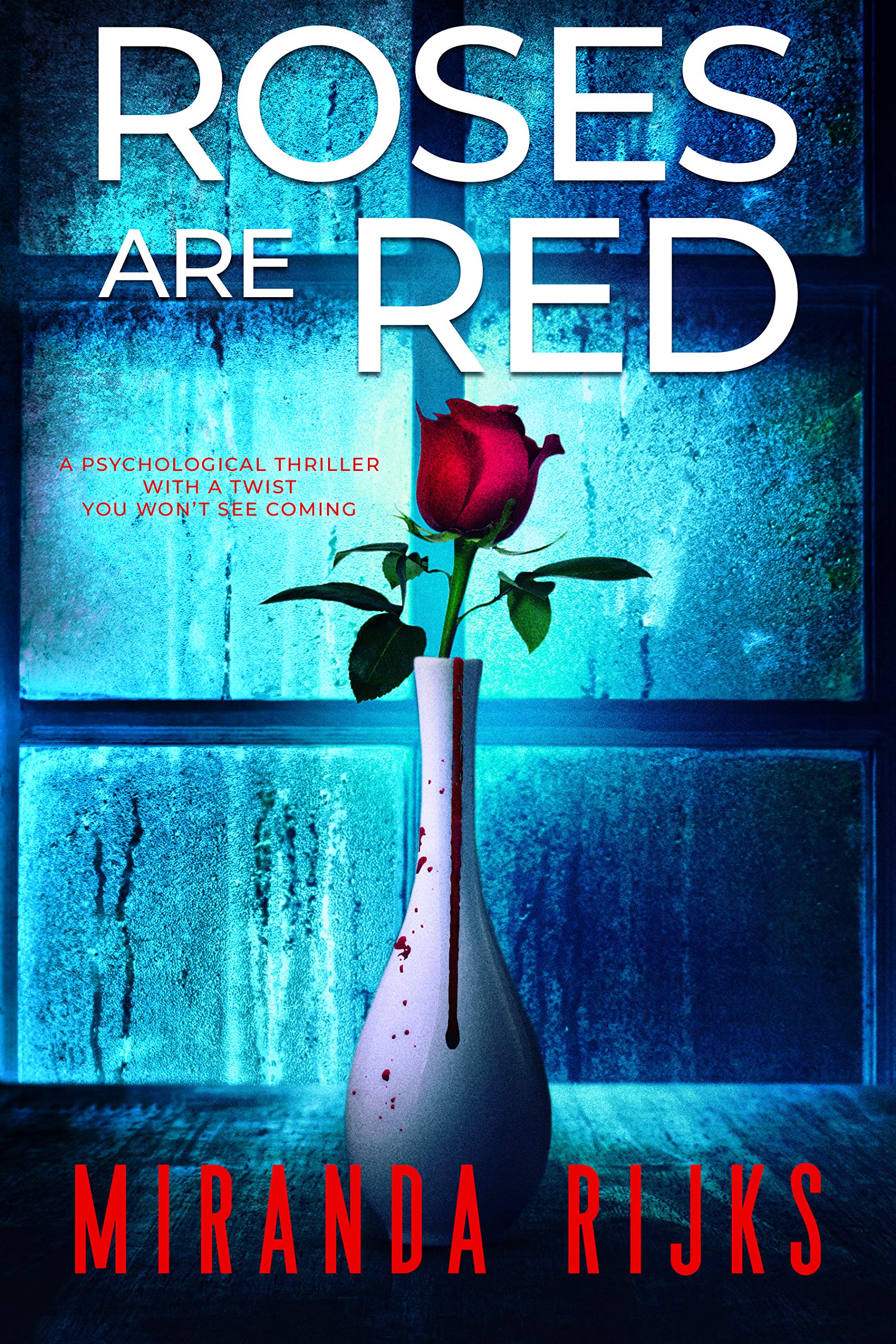 Roses Are Red (Kindle Edition)