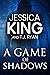 A Game Of Shadows (Amelia G...