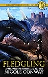 Book cover for Fledgling (Dragonrider Chronicles, #1)