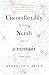 Uncomfortably Numb: a memoir about the life-altering diagnosis of multiple sclerosis