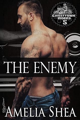 The Enemy (Ghosttown Riders, #5)