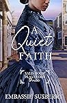 A Quiet Faith
