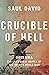 Crucible of Hell: Okinawa: The Last Great Battle of the Second World War