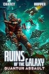 Quantum Assault (Ruins of the Galaxy #8)