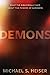 Demons: What the Bible Real...