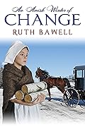 An Amish Winter of Change
